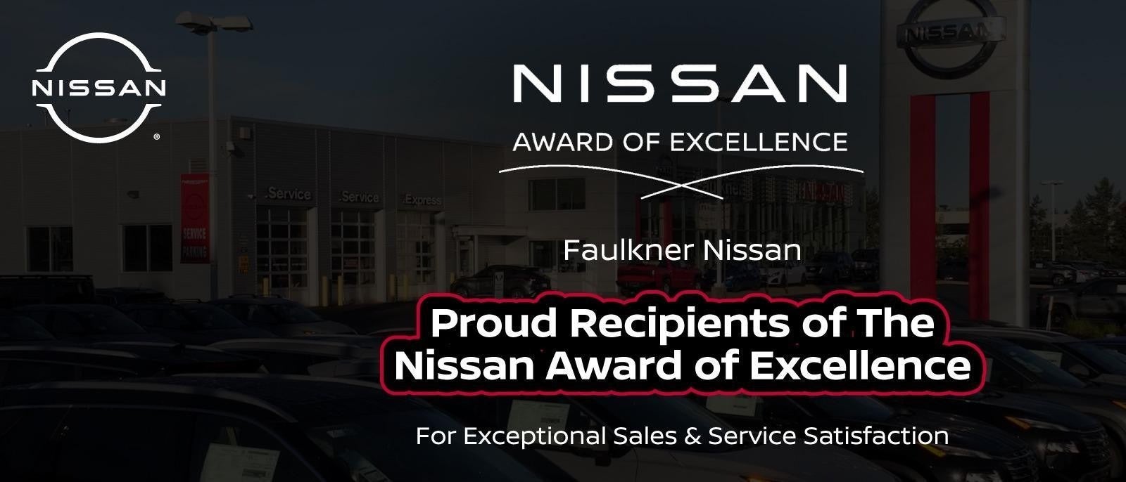 NISSAN Award Of Excellence at Faulkner Nissan of Harrisburg in Harrisburg PA